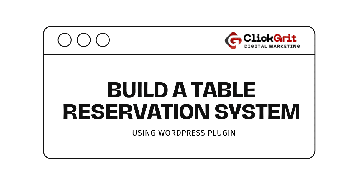 Build a Restaurant Table Reservation System in WordPress 2024