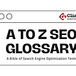 A TO Z SEO Glossary: A Bible of Search Engine Optimization Terms